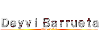 Ｄｅｙｖｉ Ｂａｒｒｕｅｔａ (attack on titan)