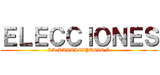 ＥＬＥＣＣＩＯＮＥＳ (LA PARTICIPACION)