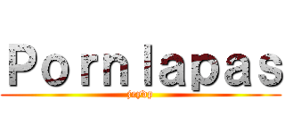 Ｐｏｒｎｌａｐａｓ (jeydp)
