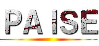 ＰＡＩＳＥ ()