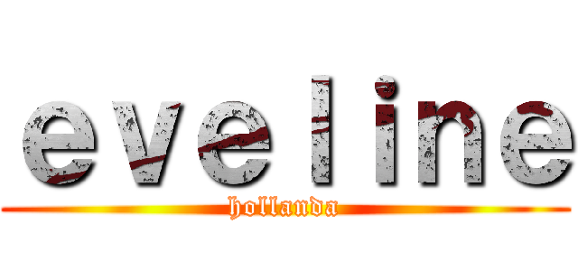 ｅｖｅｌｉｎｅ (hollanda)