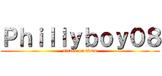 Ｐｈｉｌｌｙｂｏｙ０８ (attack on titan)