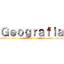Ｇｅｏｇｒａｆｉａ ()