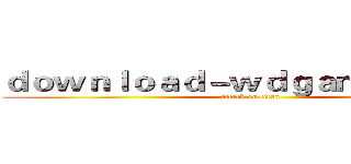 ｄｏｗｎｌｏａｄ－ｗｄｇａｍｅ．ｃｏｍ (attack on titan)
