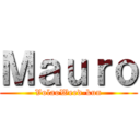 Ｍａｕｒｏ (VolaoWeed-kun)
