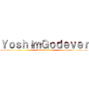 ＹｏｓｈｉｍＧｏｄｅｖｅｒ (foreverrrrrrrr)