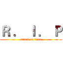 Ｒ ． Ｉ ． Ｐ (attack on titan)