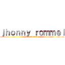 ｊｈｏｎｎｙ ｒｏｍｍｅｌ (DOG BLACK-))