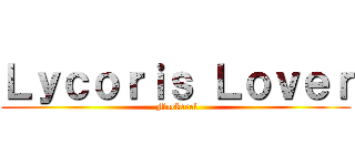 Ｌｙｃｏｒｉｓ Ｌｏｖｅｒ ( Mackerel)