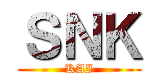 ＳＮＫ (KAI)