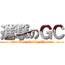進撃のＧＣ (attack on Guilty Chorus)