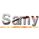 Ｓａｍｙ (Samy)