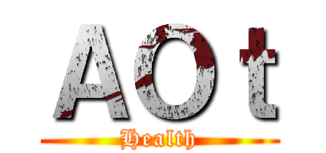 ＡＯｔ (Health)