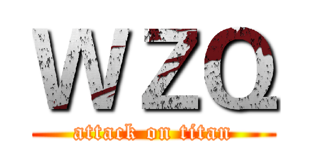 ＷＺＱ (attack on titan)