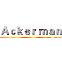 Ａｃｋｅｒ ｍａｎ ()