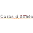 Ｃｏｒｐｓ ｄ'ａｒｍéｅ (Titan World)