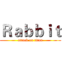 Ｒａｂｂｉｔ (attack on titan)