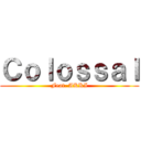 Ｃｏｌｏｓｓａｌ (Feat. AKKI)