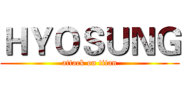 ＨＹＯＳＵＮＧ (attack on titan)