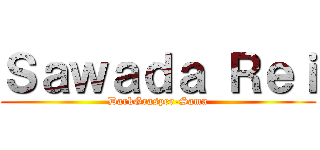 Ｓａｗａｄａ Ｒｅｉ (DarkGrasper-Sama)