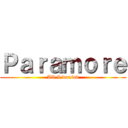 Ｐａｒａｍｏｒｅ (All I wanted)