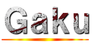 Ｇａｋｕ ()