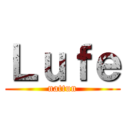 Ｌｕｆｅ (nattun)