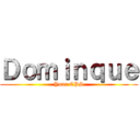 Ｄｏｍｉｎｑｕｅ (Your CPS)