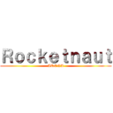 Ｒｏｃｋｅｔｎａｕｔ (ARENA)