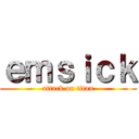 ｅｍｓｉｃｋ (attack on titan)