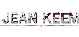 ＪＥＡＮ ＫＥＥＭ (Sexy)