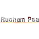 Ｒｕｃｈａｍ Ｐｓａ (Jak Sra)