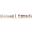 Ｈｉｒｏａｋｉ Ｙａｍａｄａ ()