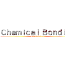 Ｃｈｅｍｉｃａｌ Ｂｏｎｄｉｎｇ (#physicalscience)