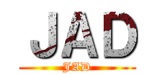 ＪＡＤ (JAD)
