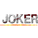 ＪＯＫＥＲ (attack on titan)