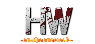 ＨＷ (on theoneweek)
