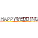 ＨＡＰＰＹＷＥＤＤＩＮＧ (by system group)