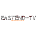 ＥＡＳＴＥＮＤ－ＴＶ (KICKBOXING&MMA)