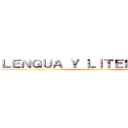 ＬＥＮＧＵＡ Ｙ ＬＩＴＥＲＡＴＵＲＡ (attack on titan)