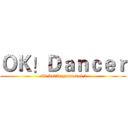 ＯＫ！Ｄａｎｃｅｒ (okd battle game vol.1)