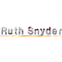 Ｒｕｔｈ Ｓｎｙｄｅｒ (Murderous)