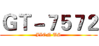 ＧＴ－７５７２ (JION US)