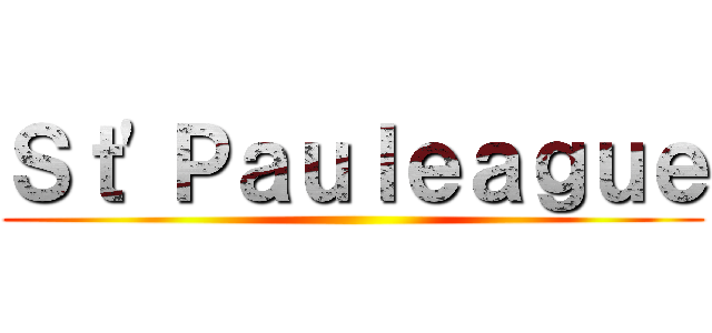 Ｓｔ'Ｐａｕｌｅａｇｕｅ ()