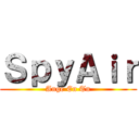ＳｐｙＡｉｒ (Ange En Tn)