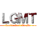 ＬＧＭＴ (Looks Good To Me)