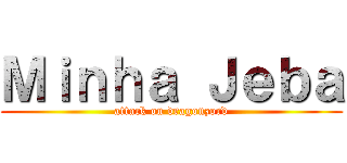 Ｍｉｎｈａ Ｊｅｂａ (attack on dragonzord)