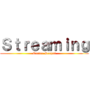 Ｓｔｒｅａｍｉｎｇ (Carter-Senpai)