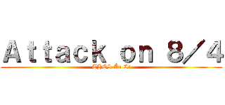 Ａｔｔａｃｋ ｏｎ ８／４ (THCS Âu Cơ)