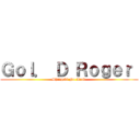 Ｇｏｌ． Ｄ Ｒｏｇｅｒ  (Shingeki No Arab )